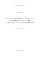 UREDBA BRUXELLES II TER-NOVI REŽIM U OBITELJSKIM PREKOGRANIČNIM PREDMETIMA